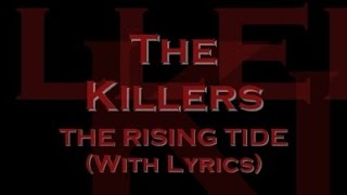 The Killers - The Rising Tide (With Lyrics)