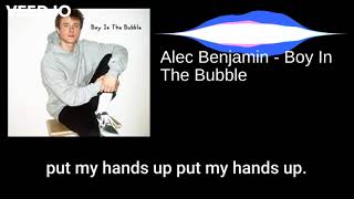 Alec Benjamin - Boy In The Bubble Lyrics
