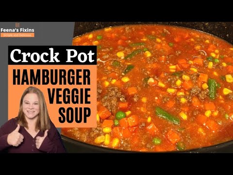 Crock Pot Hamburger Veggie Soup - So simple and has V8...