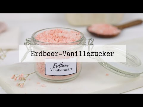 REZEPT - ERDBEER-VANILLEZUCKER schnell selber machen - perfekt für die SOMMERZEIT