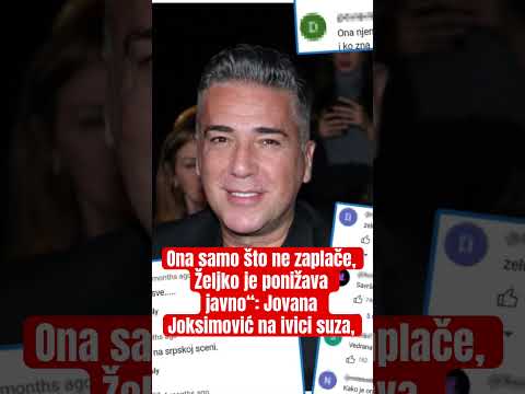 Ona samo što ne zaplače, Željko je ponižava javno“: Jovana Joksimović na ivici suza