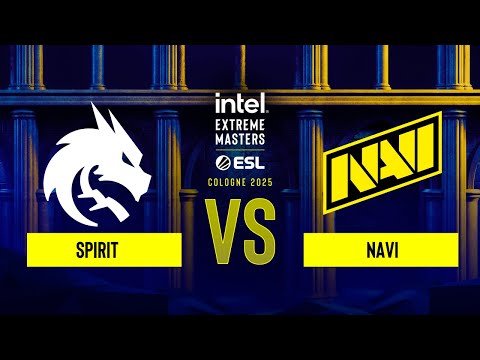 Spirit vs. NAVI - IEM Cologne 2025 - Semifinal