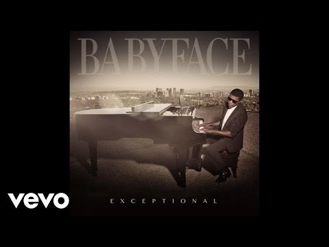 Babyface - Exceptional (Official Audio)