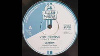 Gregory Isaacs &amp; King Jammy - Over The Bridge &amp; Dub (YouDub Selection)