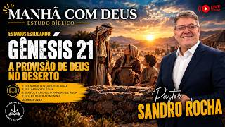 MANHÃ COM DEUS 02/10/2026 - Gênesis 21:22-34