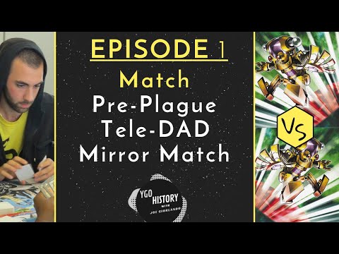 Yu-Gi-Oh History w/Joe Giorlando: Pre-Plague Tele-DAD Mirror Match (2008)