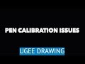 How To Calibrate Your Pen - UGEE DRAWING TABLET MONITOR *ADVICE, HELP, TIPS, Calibration