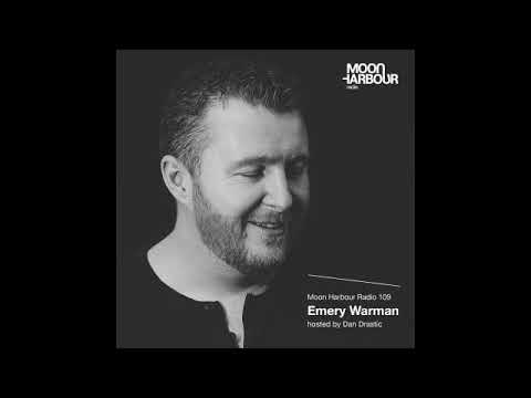 Moon Harbour Radio 109 with Emery Warman, hosted by Dan Drastic