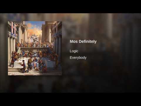 Logic- Mos Definitely