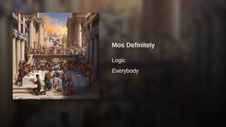 Logic- Mos Definitely