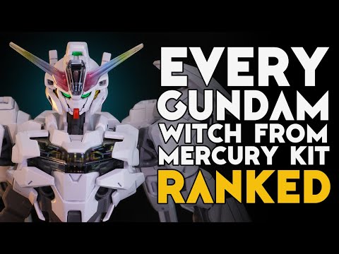 Every Gundam The Witch From Mercury Kits Ranked 2025 Update