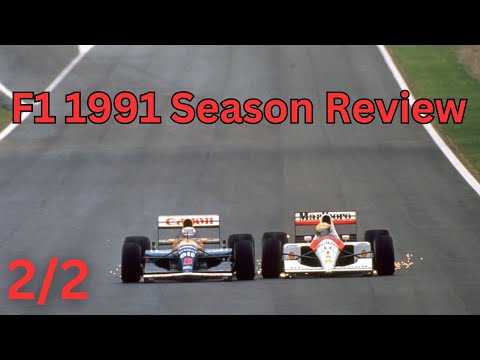 F1 1991 Season Review [2/2]
