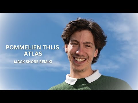 Pommelien Thijs - Atlas (Jack Shore Remix)