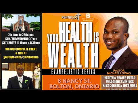 Your Health Is the Wealth | Bolton SDA Church Wellness Series 2025 