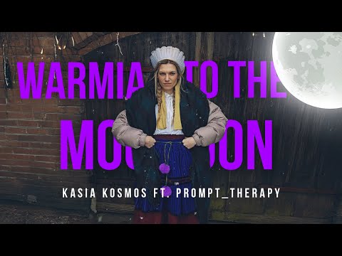 Warmia to the moon ‧₊˚ ☾. ⋅ - Kasia Kosmos ft. Prompt Therapy AI