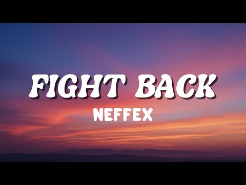 NEFFEX - Fight Back (Lyric Video) | No Copyright Music