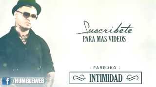 Intimidad - Farruko (Letra) | Reggaeton 2015