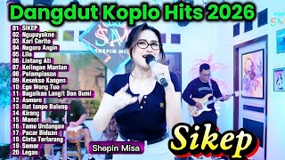 Download lagu Dangdut Koplo Hits 2026 Terbaru 🔥Sikep, Ngupayakne Full Album | Lagu Koplo Viral TikTok mp3