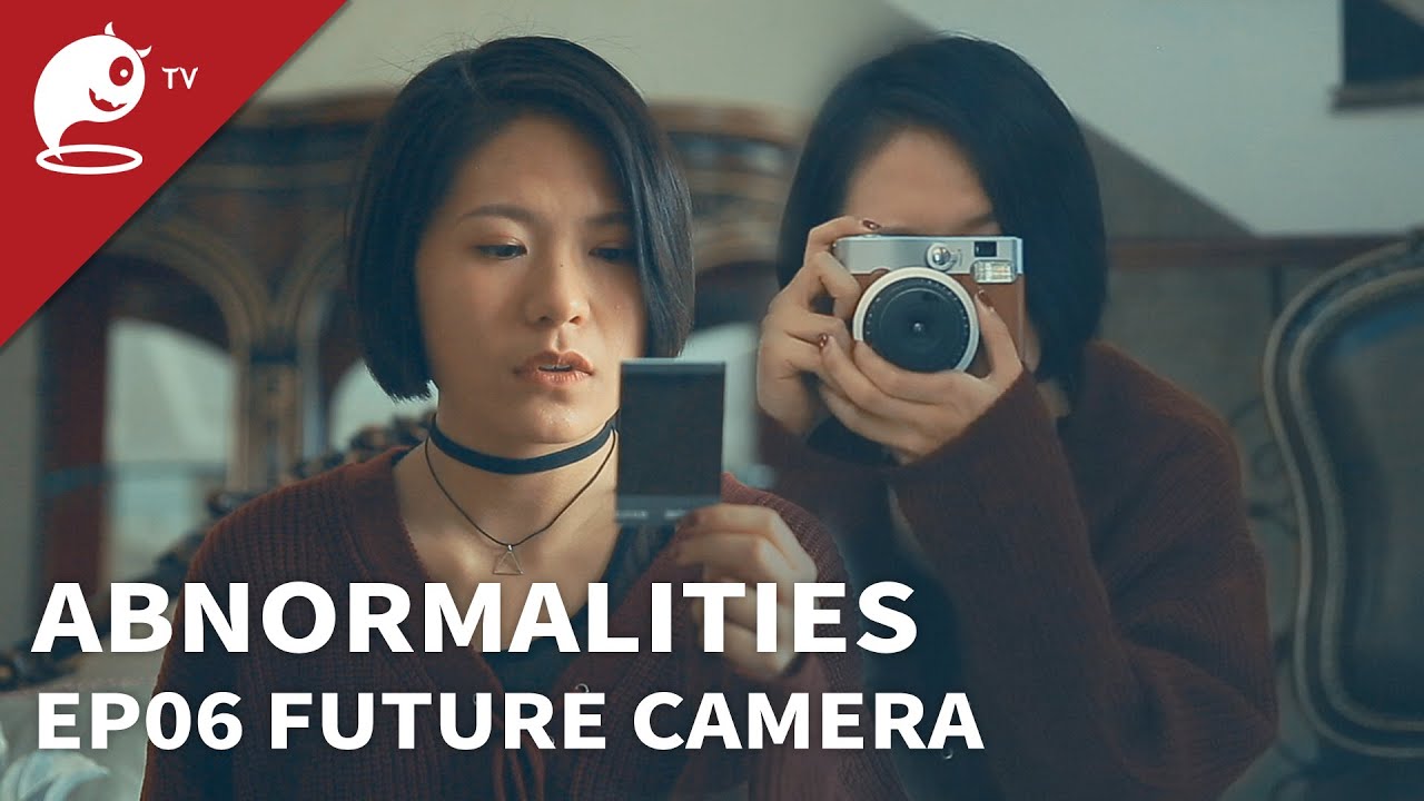 Abnormalities｜EP06. Future Camera｜Original Short Horror Series｜Abnormal TV【不思異：辭典】EP06 未來照相機