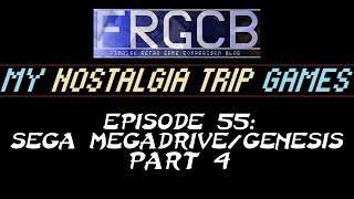 My Nostalgia Trip Games - Ep 55 Sega Megadrive/Genesis Part 4