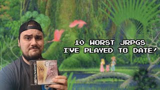 10 Worst JRPGs I've Played (To Date)