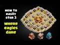 How to 3 Star WHERE EAGLES DARE with TH10, TH11, TH12 EASY METHOD | Clash of Clans New Goblin Map