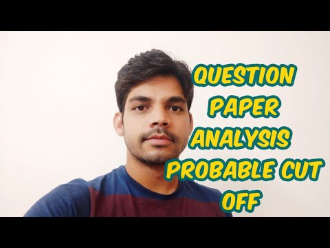 General Analysis and probable cut off for CGSET 2019 examination
