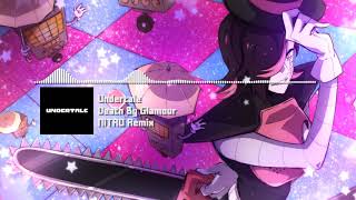 Undertale - &quot;Death By Glamour&quot; NITRO Remix