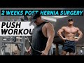 Physique Update Post Surgery | Modifying My Training