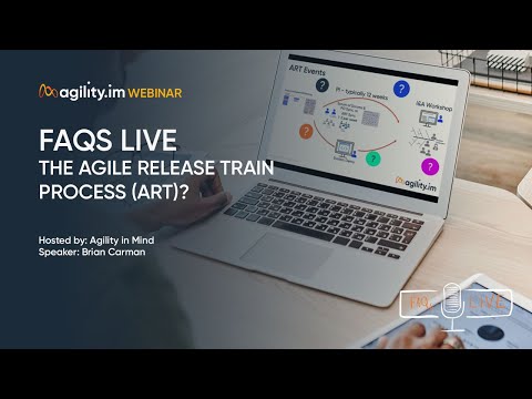 FAQs LIVE   The Agile Release Train Process