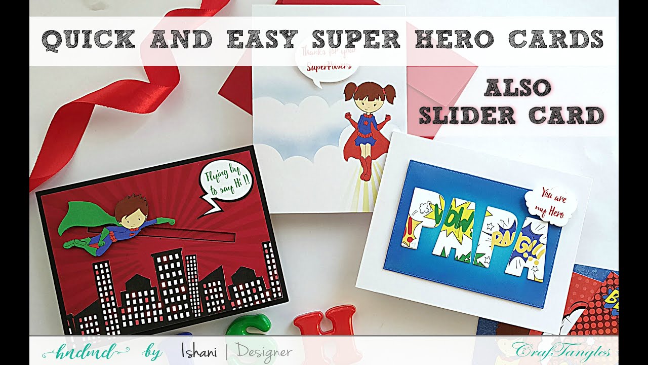 3 Cool and Easy SUPERHERO CARDS | How to make a SLIDER CARD | CrafTangles