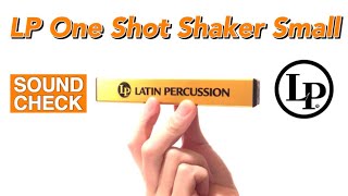 Video thumbnail for 【SOUND CHECK】LP 442A One Shot Shaker Small / LP【SHAKER】 by TAKAFUMI PERCUSSION CHANNEL