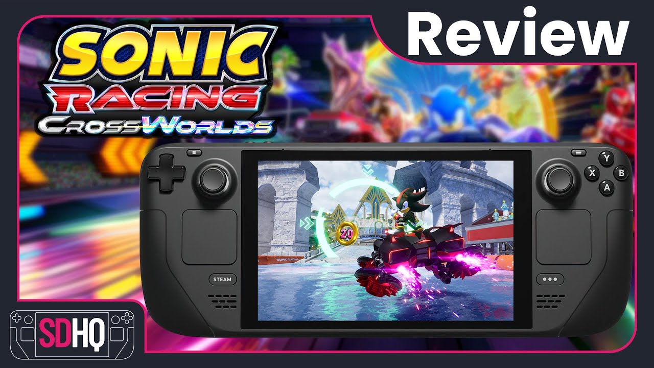 Sonic Racing: CrossWorlds Steam Deck Performance Review - Kart Racing Chaos Goes Portable