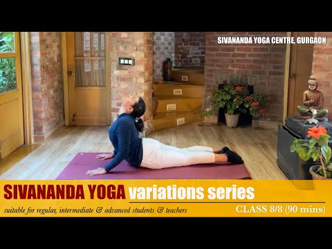 Sivananda Variations Series - Class 8/8