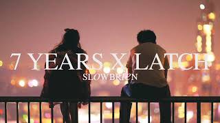 Download lagu 7 Years x Latch - Lukas Graham & Sam Smith (Slowed Down) mp3 Download lagu 7 Years x Latch - Lukas Graham & Sam Smith (Slowed Down) mp3