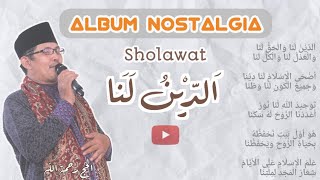 Download lagu ADDINULANA || اَلدِّيْنُ لَنَا || Album Nostalgia mp3