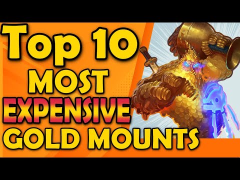 Top 10 Most Expensive Gold Mounts in WoW