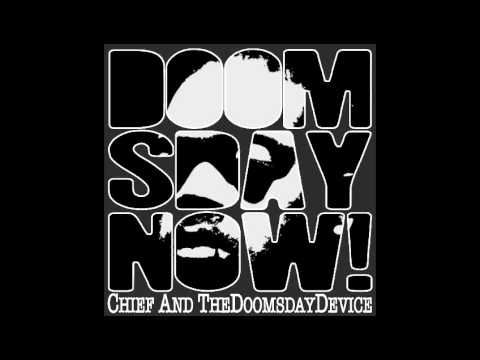 'DoomsdayNOW!' by Chief and TheDoomsdayDevice [ FULL ALBUM ]