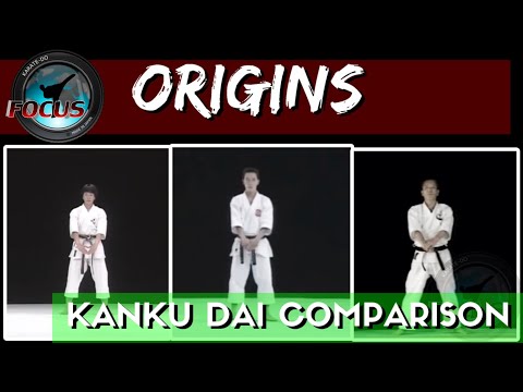 Karate-do Focus ORIGINS - Kanku dai Style Comparison