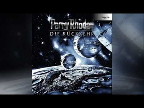 Die Rückkehr - Perry Rhodan Sternenozean 36 | Perry Rhodan | Hörspiel