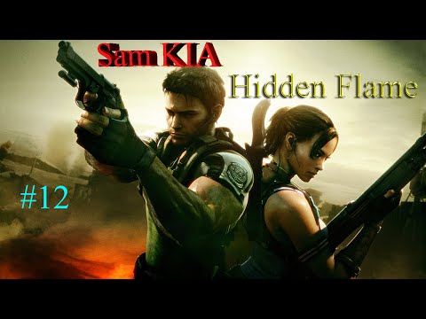 BURN BABY BURN! | Resident Evil 5 Part 12 | Ft. The Hidden Flame | Ft. The Hidden Flame