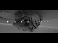 HOLD ON - Tiz McNamara 