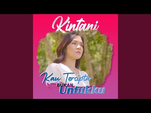 Kau Tercipta Bukan Untukku