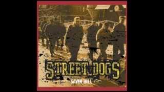 2 Bottles - Street Dogs - Savin Hill