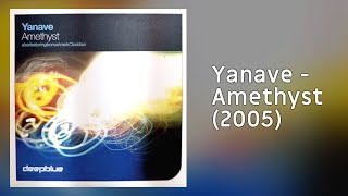 Yanave - Amethyst (2005) [Deepblue Records]