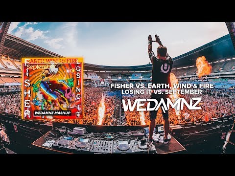 Fisher vs. Earth, Wind & Fire - Losing It vs. September (WeDamnz Mashup)