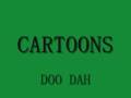 Cartoons - Doo Dah 