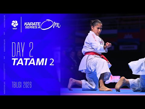 2026 Karate One - Series A Tbilisi | Saturday - Tatami 2 |