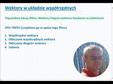 Wektory w układzie współrzędnych - Matematyka Liceum i Technikum