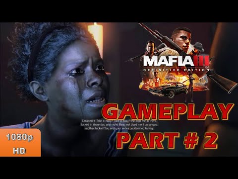 MAFIA III Definitive Edition Walkthrough [FULL GAME] Gameplay Part 2 [By QUiCK TiPs]